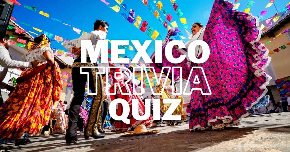 mexico travel trivia