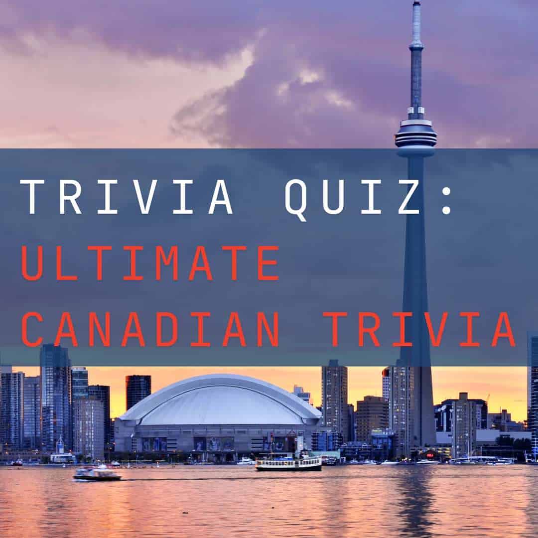 Ultimate Canadian Trivia Quiz