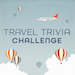 Travel Trivia Challenge
