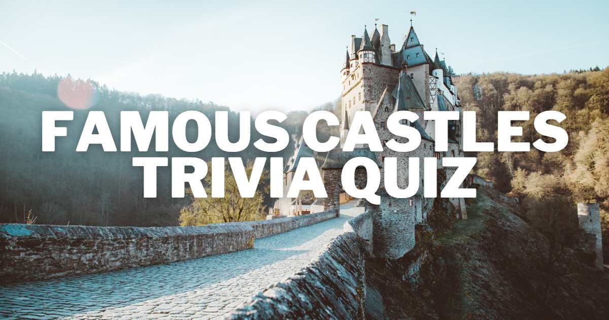 castle trivia