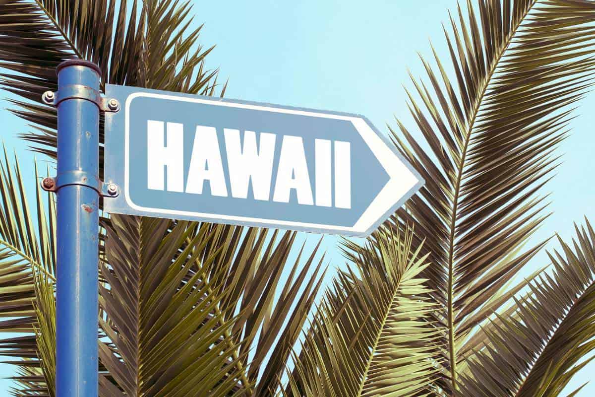 Sign to Hawaii